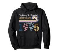 30 Year Old Woman Making The World Better Place Since 1995 Sudadera con Capucha