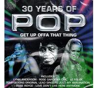 30 Years of Pop* Get Up Offa*