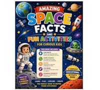 300 Amazing Space Facts and Fun Activities for Curious Kids: Facts, Quizzes, Word Searches, Drawing Prompts, and Puzzles About Planets, Astronauts, ... for Ages 6-10 (Curious Kids Learning Series)
