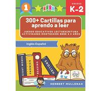 300+ Cartillas para aprendo a leer - Juegos educativos lectoescritura actividades montessori bebe 2 5 años: Lecturas CORTAS y RÁPIDAS para niños de ... Recursos educativos en Inglés-Español