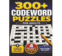 300+ Codeword Puzzles for Adults: Codewords Puzzle Book with Starter Letters - Easy to Extreme, Solutions Included