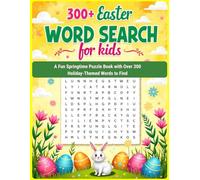 300+ Easter Word Search for Kids: A Fun Springtime Puzzle Book with Over 300 Holiday-Themed Words to Find