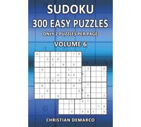 300 Easy Sudoku Puzzles - Only 2 Puzzles per Page: Ideal for Beginners - Volume 6