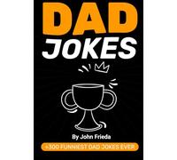 300+ FUNNIEST DAD'S JOKE