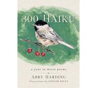300 Haiku: a year in micro poems
