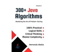 300+ Java Algorithms - Volume 2: Mastering the Art of Problem-Solving