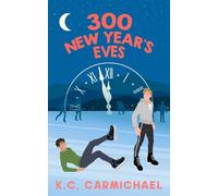 300 New Year's Eves: Volume 1 (This is the Day)