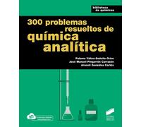 300 Problemas resueltos de qui?mica anali?tica | Aa. Vv.