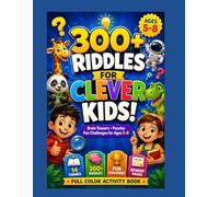 300+ RIDDLES FOR CLEVER KIDS!