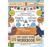 300 Sight Word Storybook, Pogo's Big Party (Level 3) Bilingual English/Spanish Inglés/Español: Write Over 275 Fry Sight Words in English and Spanish ... Pages! 8.5"x11" (Index And Answer Key I
