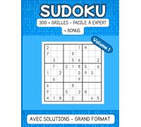 300 Sudoku Grand Format Adulte + Bonus 16x16: 300 grilles 9×9 à difficulté progressive - Bonus 16×16
