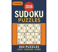 300 Sudoku Puzzles: Easy, Medium & Hard - Challenge Your Brain & Sharpen Your Mind - Medium for Adults, Teens and More:: Hours of Mental Exercise for ... Boost Your Brainpower and Sharpen Your Mind.