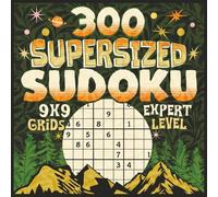 300 Supersized Sudoku: Expert Level