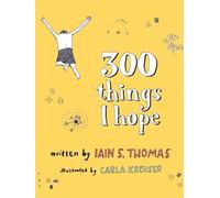 300 Things I Hope