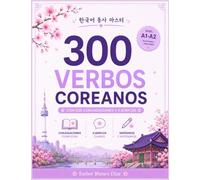 300 Verbos coreanos - Conjugaciones y ejemplos