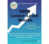 3000 Elementary-Level Words: All You Need to Score 9 in ISEE/SSAT Lower-Level Vocabulary Tests (GIFT English Vocabulary Series)