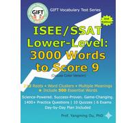 3000 Elementary-Level Words: All You Need to Score 9 in ISEE/SSAT Lower-Level Vocabulary Tests (GIFT Vocabulary Test Series)