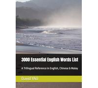 3000 Essential English Words List: A Trilingual Reference in English, Chinese & Malay (English Vocabulary)