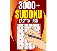 3000 SUDOKU PUZZLE BOOK: Big Sudoku Book with Easy to Hard Puzzles for Adults | A Brain Exercise Book for Stress Relief