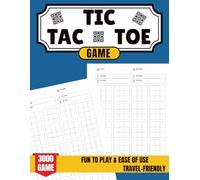 3000 Tic Tac Toe Game: Fun Activity Book for Kids, Teens & Adults Ideal for Summer Road Trips, Family Games, Vacation & Travel Essentials (150 Pages - 8.5 x 11 Inch)
