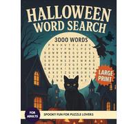 3000-Word Halloween Word Search Challenge: Spooky Puzzles Book For Adults With Solutions