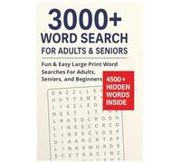 3000+ Word Search for Adults & Seniors: Fun & Easy Large Print Word Searches for Adults, Seniors, and Beginners | Easy to Read Print about Everyday ... | 150 Puzzles | Perfect Gift For Relaxing