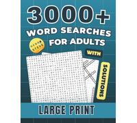 3000+ WORD SEARCHES FOR ADULTS: Large Print Edition, Mindful Puzzles to Relax, Recharge, and Boost Your Brain - Stimulating Word Searches