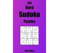 301 Hard Sudoku Puzzles: Pocket-sized 5 x 8 format (903 Pocket Size Sudoku Puzzles)