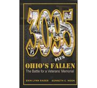 3095 Plus: Ohio's Fallen: The Battle for a Veterans' Memorial