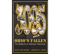 3095 Plus: Ohio's Fallen: The Battle for a Veterans' Memorial