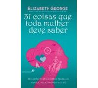 31 Coisas Que Toda Mulher Deve Saber (ebook)