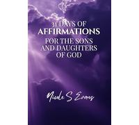 31 Days of Affrimations for the Sons and Daughters of God