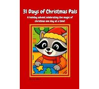 31 Days of Christmas Pals: Celebrating the magic of Christmas one day at a time!