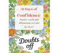 31 Days of confidence: Positive words and affirmations to color