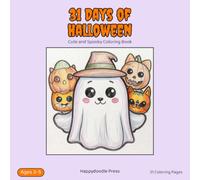31 Days of Halloween 3-5 Years 2026: Cute and Spooky Coloring Book