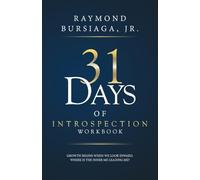 31 Days of Introspection Workbook: Growth begins when we look inward. Where is the inner me leading me?