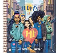 31 Days of Me: A Daily Self Care Journey for Teens