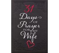 31 Days Of Prayer For My Wife (ebook)
