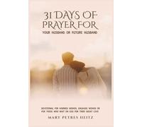 31 Days of Prayer for Your Husband or Future Husband