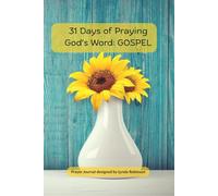 31 Days of Praying God's Word: GOSPEL