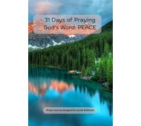 31 Days of Praying God's Word: PEACE
