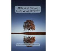 31 Days of Praying God's Word: REFLECT