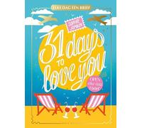 31 days to love you: Elke dag één brief (Epic Books)