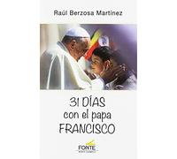 31 días con el papa Francisco (LA OTRA MIRADA)