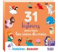 31 Histoires Pour Tous Les Soirs Du Mois