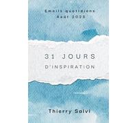 31 jours d'inspiration: Emails quotidiens pendant 31 jours