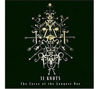 31 Knots - Curse of The Longest Day [Import]