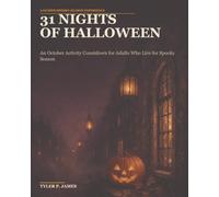31 Nights of Halloween: An October Activity Countdown for Adults Who Live for Spooky Season