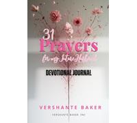 31 Prayers For My Future Husband: Devotional Journal