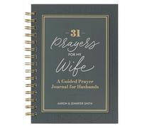 31 Prayers for My Wife; A Guided Prayer Journal